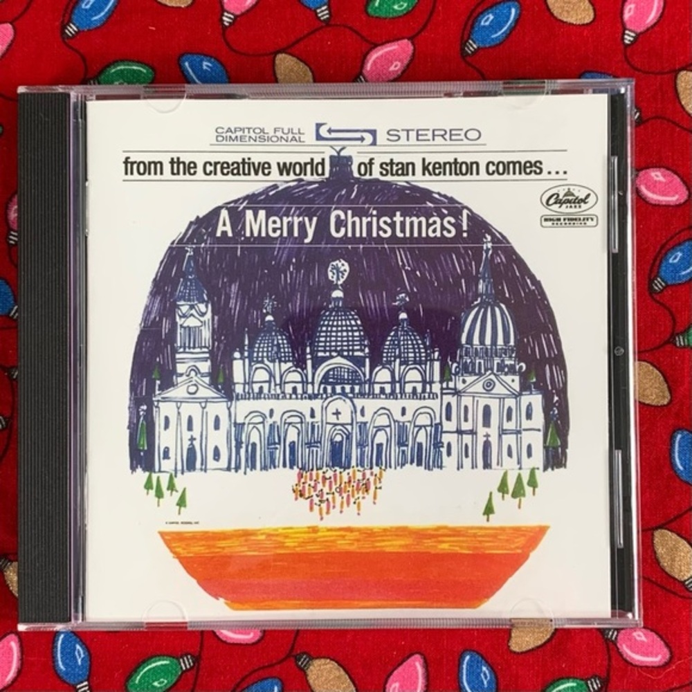 Stan Kenton: From the creative world of Stan Kenton comes… A Merry Christmas! CD